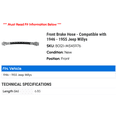 thumbnail image 2 of Front Brake Hose - Compatible with 1946 - 1955 Jeep Willys 1947 1948 1949 1950 1951 1952 1953 1954, 2 of 2