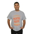 thumbnail image 4 of DJH Apparel | Mental Pause Moment Funny Unisex T-shirt, 4 of 5