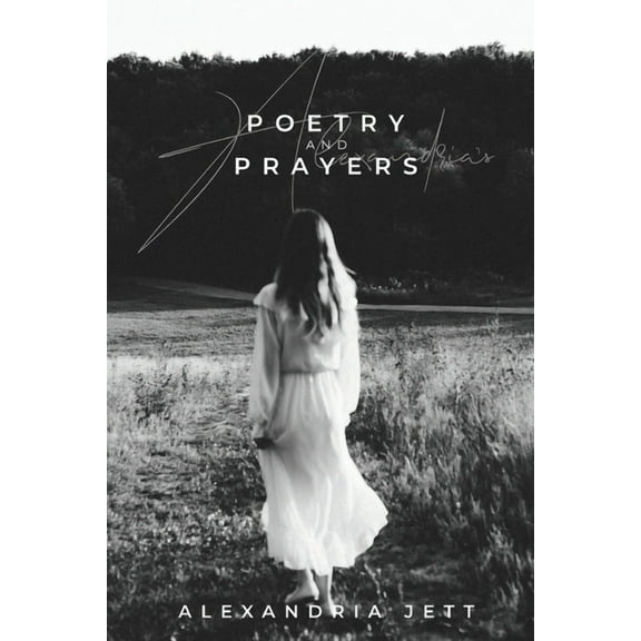 Alexandria's Poetry And Prayers, (Paperback)