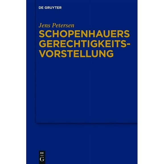Schopenhauers Gerechtigkeitsvorstellung, (Hardcover)