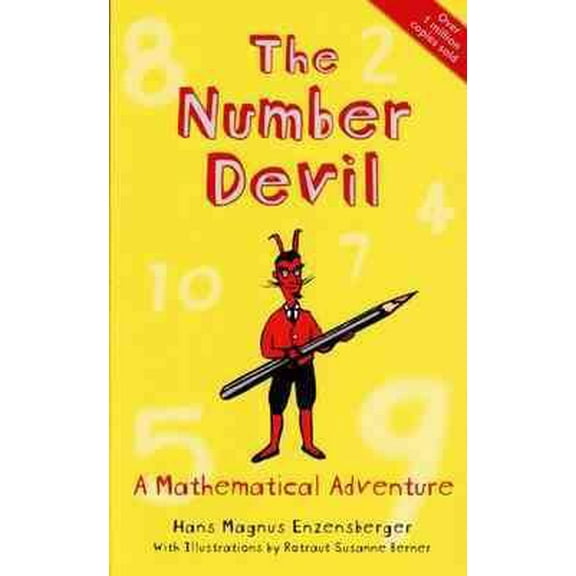 Pre-Owned The Number Devil: A Mathematical Adventure (Paperback) 1847080537 9781847080530