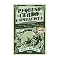 thumbnail image 1 of Pequeño Cerdo Capitalista (10° Aniversario) Penguin Sofia Macias, 1 of 2