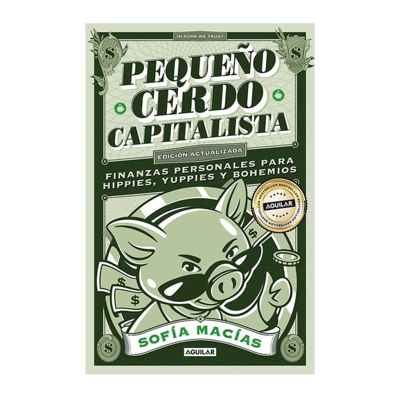 Pequeño Cerdo Capitalista (10° Aniversario) Penguin Sofia Macias
