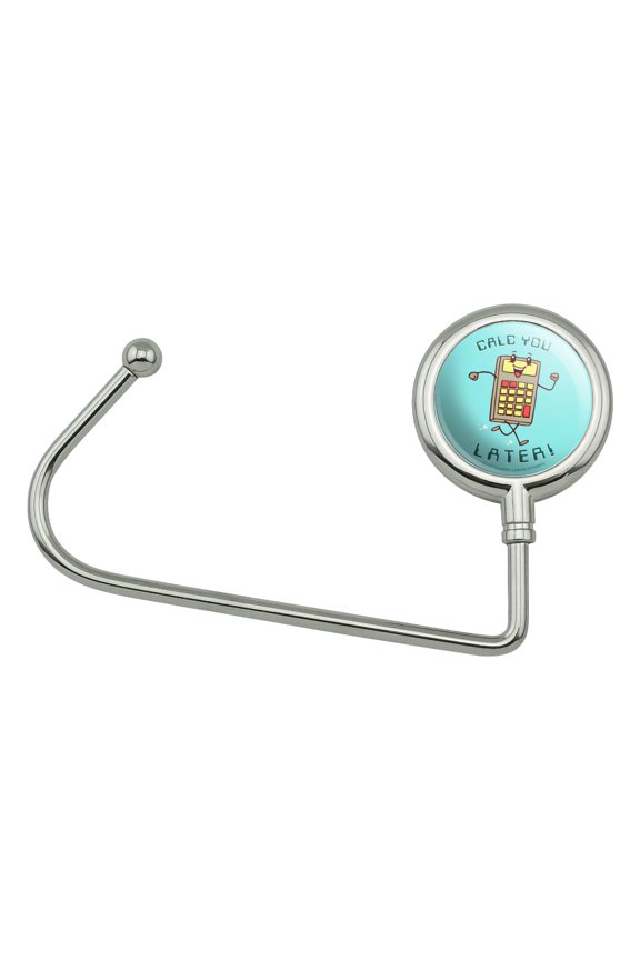 Calc You Later Catch Calculator Funny Humor Purse Bag Hanger Holder Hook