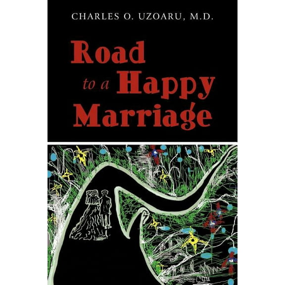 Road To a Happy Marriage (Paperback)