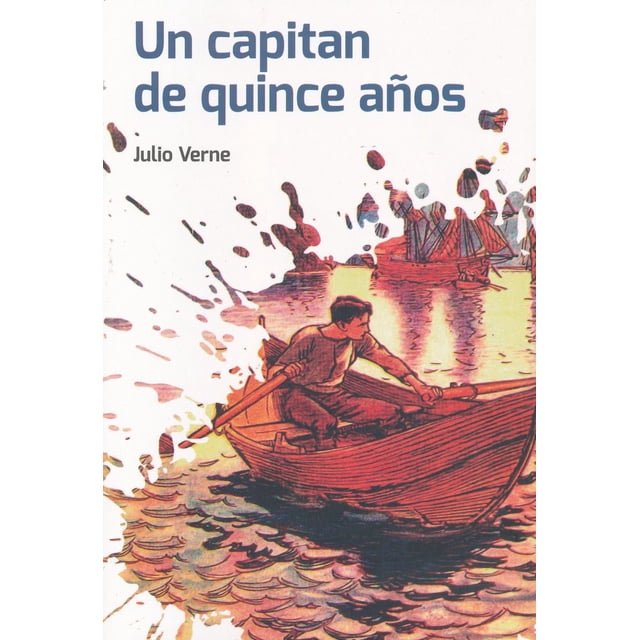 UN CAPITAN DE QUINCE AÑOS
