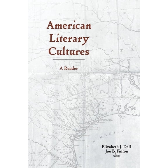 American Literary Cultures: A Reader, (Paperback)