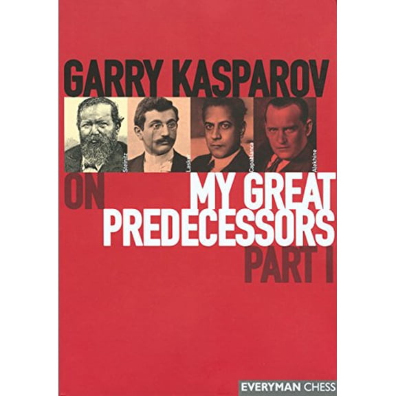 Pre-Owned Garry Kasparov on My Great Predecessors: Part 1 (Hardcover) 1857443306 9781857443301