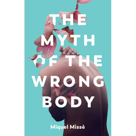 UPC: 9781509551880 | The Myth of the Wrong Body (Paperback)