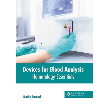 Devices for Blood Analysis: Hematology Essentials (Hardcover)