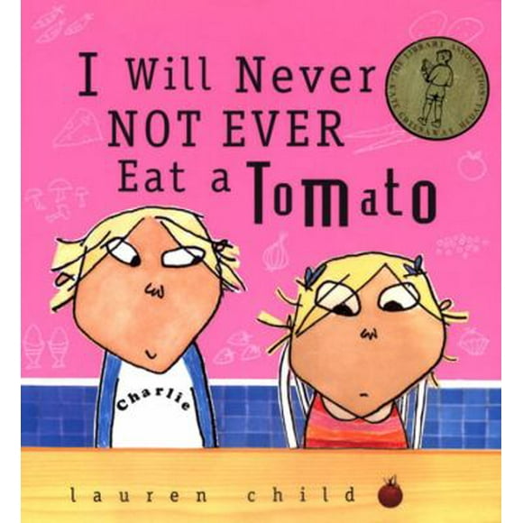 Pre-Owned I Will Never Not Ever Eat a Tomato (Hardcover) 0763611883 9780763611880