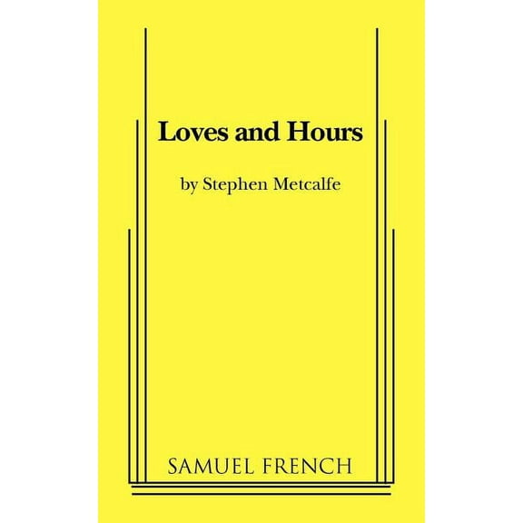 Loves and Hours, (Paperback)