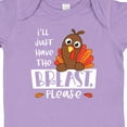 thumbnail image 4 of Inktastic I'll Just Have the Breast, Please Cute Turkey Boys or Girls Baby Bodysuit, 4 of 5