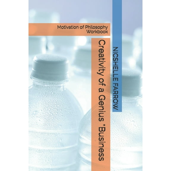 Teacher of the Year: Creativity of a Genius *Business: Motivation of Philosophy Workbook (Paperback)