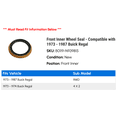 thumbnail image 2 of Front Inner Wheel Seal - Compatible with 1973 - 1987 Buick Regal 1974 1975 1976 1977 1978 1979 1980 1981 1982 1983 1984 1985 1986, 2 of 2