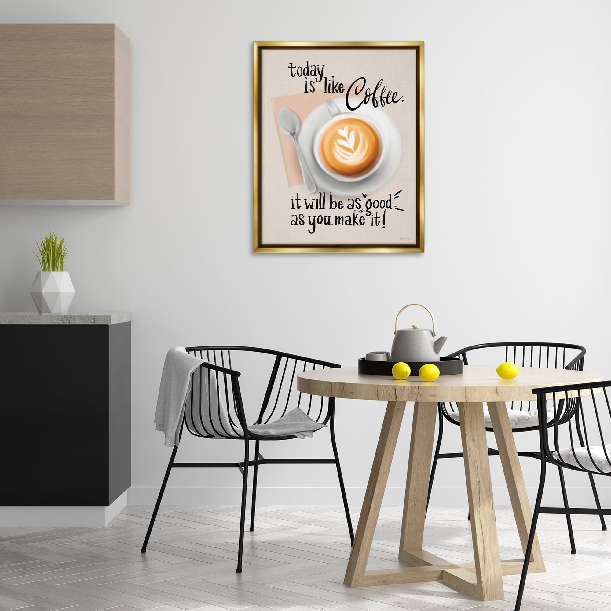 Stupell Industries Today Is Like Coffee Food & Beverage Painting Gold Floater Framed Canvas Art Print Wall Art, 25 x 31