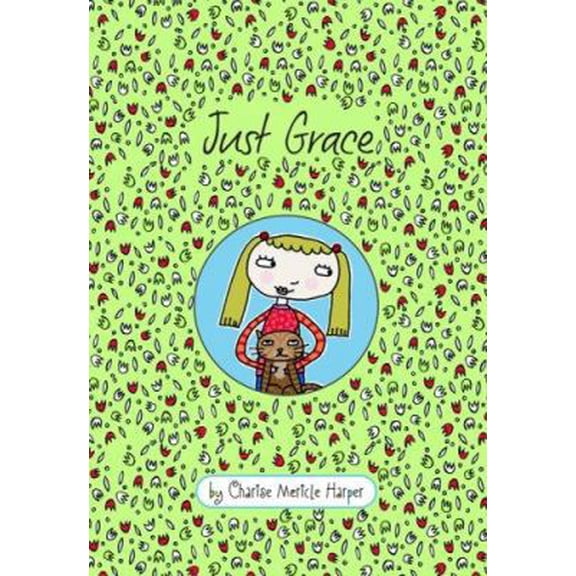 Pre-Owned Just Grace (Hardcover) 0618646426 9780618646425