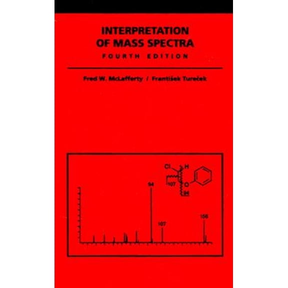 Pre-Owned Interpretation of Mass Spectra (Hardcover) 0935702253 9780935702255