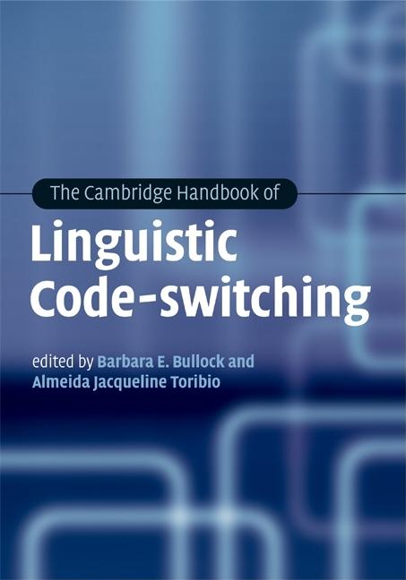 Cambridge Handbooks In Linguistics The Cambridge Handbook Of Linguistic Code Switching