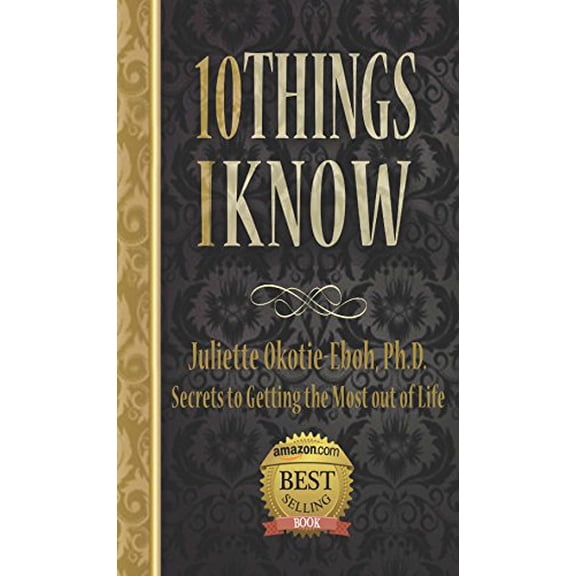 Pre-Owned 10 Things I Know - Secrets to Getting the Most out of Life Paperback