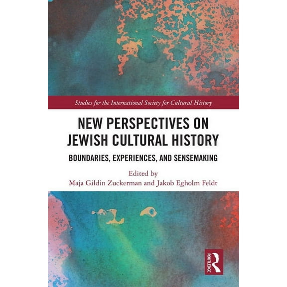 Studies for the International Society fo New Perspectives on Jewish Cultural History: Boundaries, Experiences, and Sensemaking, (Hardcover)