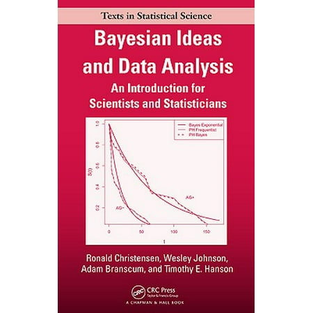 Bayesian Ideas and Data Analysis : An Introduction for Scientists and (Best Introduction To Bayesian Statistics)