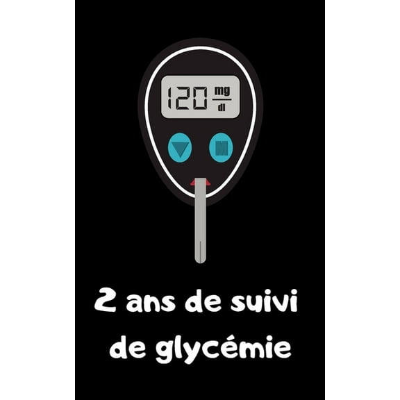 2 ans de suivi de glycémie : Suivre son diabète au quotidien pendant 2 ans - format transportable (Paperback)