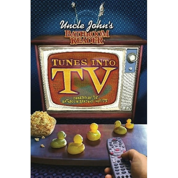 Pre-Owned Uncle John's Bathroom Reader Tunes into TV (Paperback) 1607101815 9781607101819