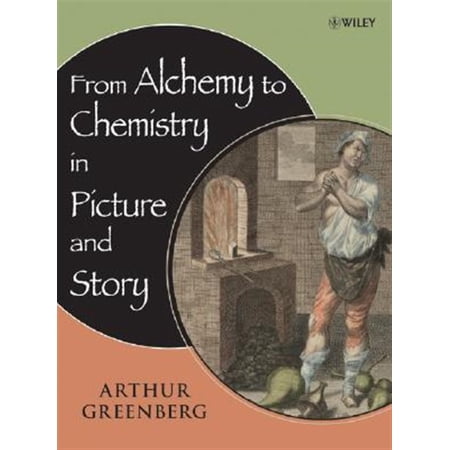 Pre-Owned From Alchemy to Chemistry in Picture and Story (Hardcover)