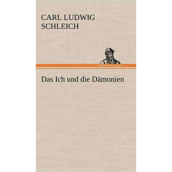 Das Ich Und Die Damonien (Hardcover)