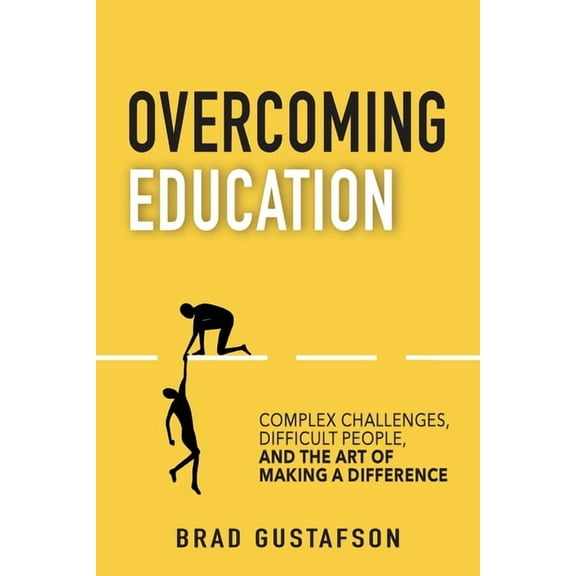 Overcoming Education, (Paperback)