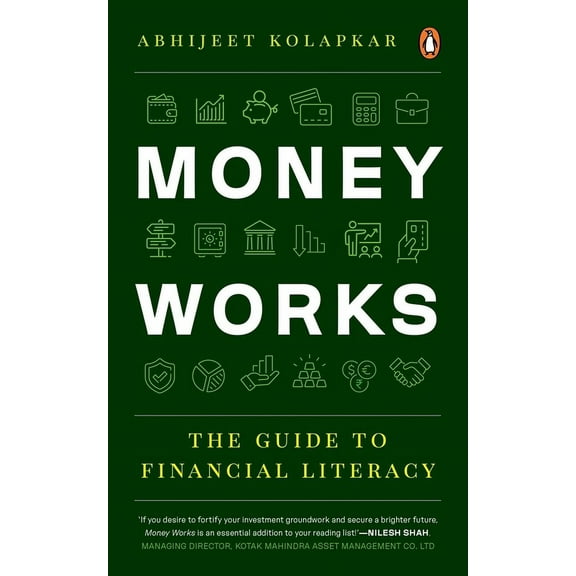 Money Works: The Guide to Financial Literacy, (Paperback)