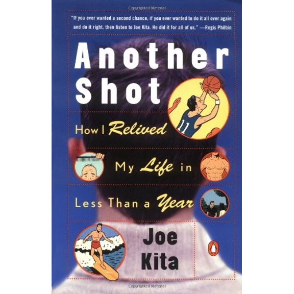 Pre-Owned Another Shot: How I Relived My Life in Less Than a Year Paperback
