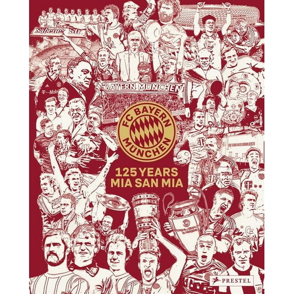 FC Bayern Munich: 125 Years, (Hardcover)