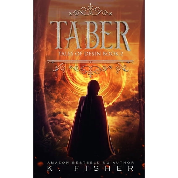 Tales of Desin Taber, Book 2, (Paperback)