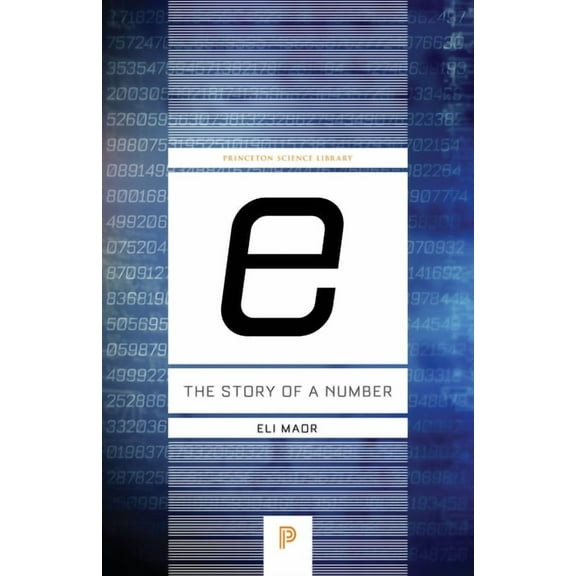 Princeton Science Library E: The Story of a Number, Book 41, (Paperback)