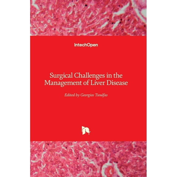 Surgical Challenges in the Management of Liver Disease (Hardcover)
