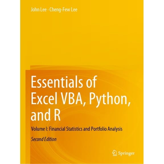Essentials of Excel Vba, Python, and R: Volume I: Financial Statistics and Portfolio Analysis, (Paperback)