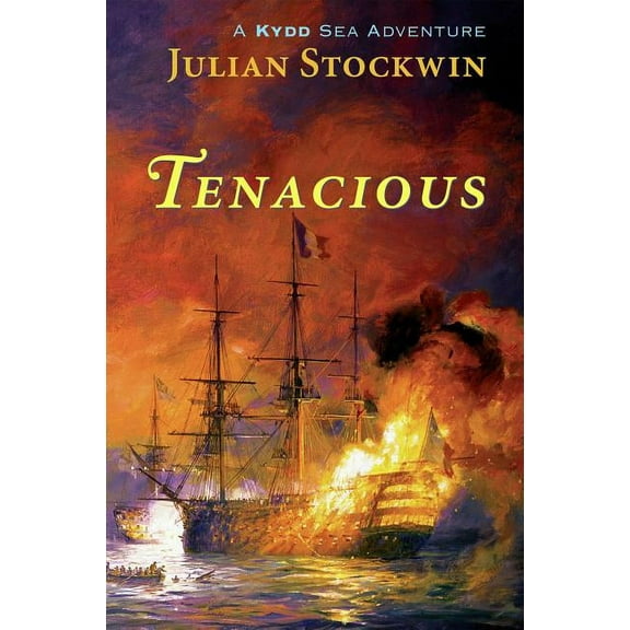 Kydd Sea Adventures Tenacious, Book 6, (Paperback)