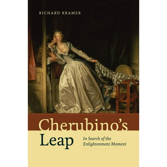 Cherubino's Leap: In Search of the Enlightenment Moment, (Hardcover)
