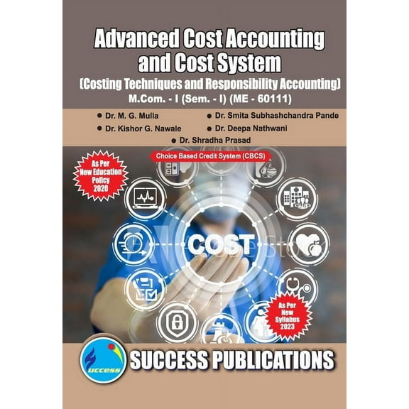 Costing Techniques and Responsibility Accounting, First Year, M.Com, Sem-I-English, (Paperback)