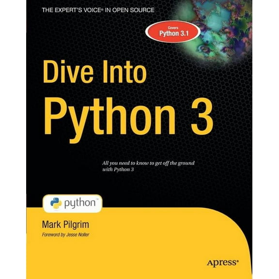 Books for Professionals by Professionals Dive Into Python 3, (Paperback)