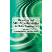 Democracy and Public-Private Partnerships in Global Governance [Hardcover - Used]