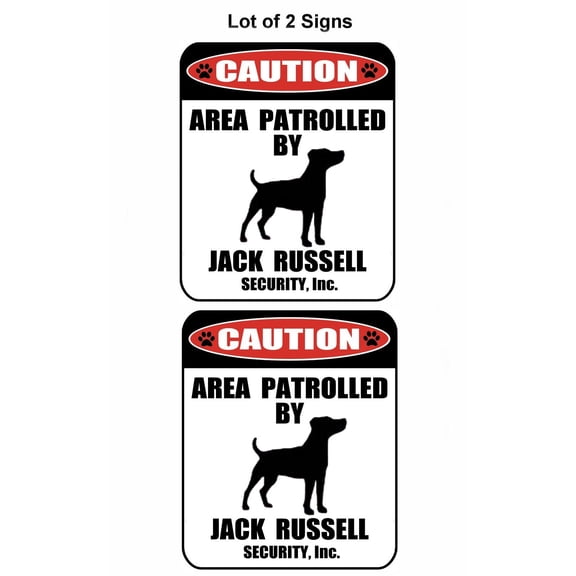 PCSCP 2-Count Caution Area Patrolled by a Jack Russell 9 inch x 11.5 inch Laminated Dog Sign