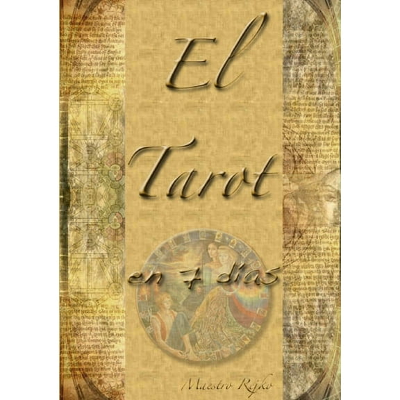 El Tarot En 7 Días, (Paperback)