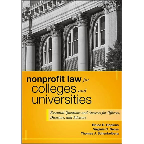 Wiley Nonprofit Authority NP Law for Colleges, Book 10, (Hardcover)