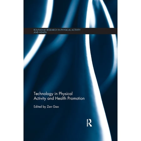 Routledge Research in Physical Activity and Health: Technology in Physical Activity and Health Promotion (Paperback)