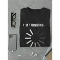 thumbnail image 3 of I'm Thinking Men T-Shirt, Male Medium, 3 of 4