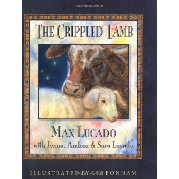 Pre-Owned Crippled Lamb (Max Lucado's Christmas Collections) Paperback