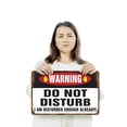 thumbnail image 3 of Warning Do Not Disturb I Am Disturbed Enough Already 13 Inch x 20 Inch Novelty Plastic Sign Durable UV Protected Perfect for Homes Offices Fun Gag Gift for Friends Crafted in the USA, 3 of 5